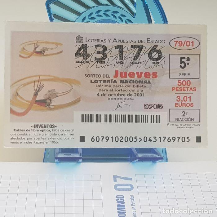 Lotteria Nationale Spagnola: LOTER&Iacute;A NACIONAL, JUEVES, SORTEO 79/01, 4 OCTUBRE 2001, INVENTOS, CABLES DE FIBRA &Oacute;PTICA, N&ordm; 43176