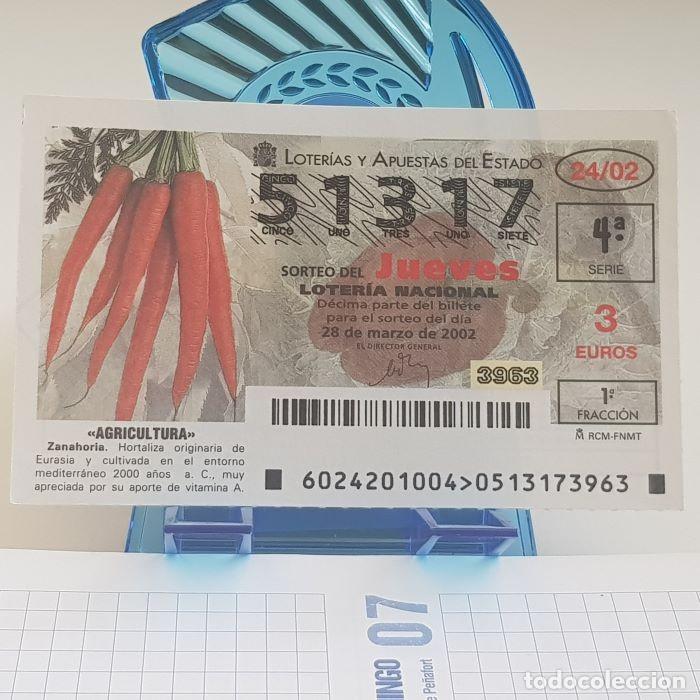 National Spanish Lottery: LOTER&Iacute;A NACIONAL, JUEVES, SORTEO 24/02, 28 MARZO 2002, AGRICULTURA, ZANAHORIA, N&ordm; 51317