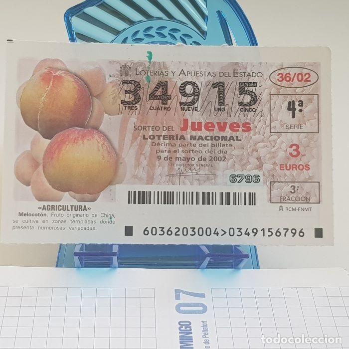 National Spanish Lottery: LOTER&Iacute;A NACIONAL, JUEVES, SORTEO 36/02, 9 MAYO 2002, AGRICULTURA, MELOCOT&Oacute;N, N&ordm; 34915