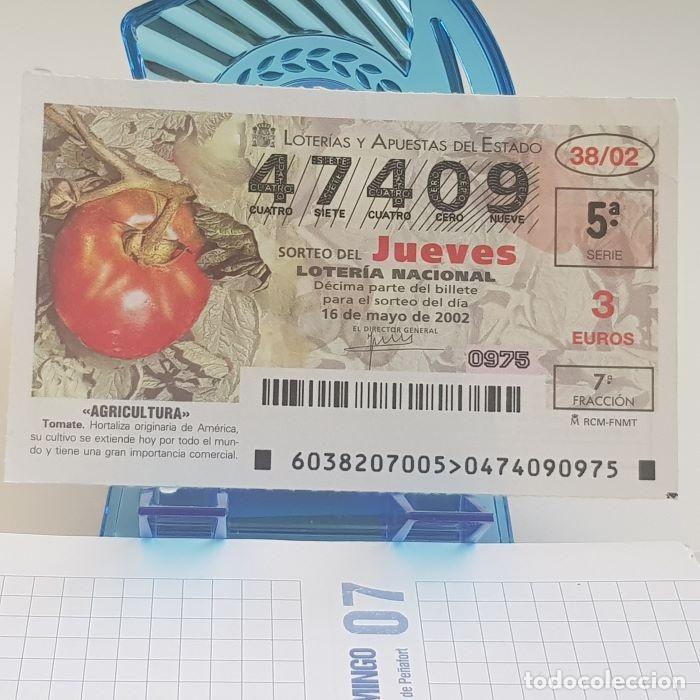 Lotteria Nationale Spagnola: LOTER&Iacute;A NACIONAL, JUEVES, SORTEO 38/02, 16 MAYO 2002, AGRICULTURA, TOMATE, N&ordm; 47409