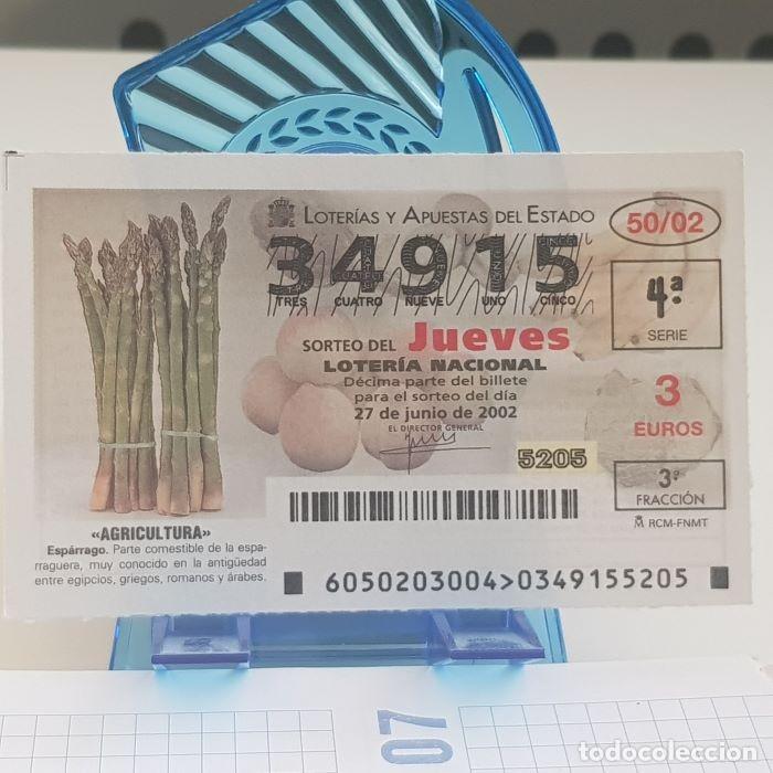 National Spanish Lottery: LOTER&Iacute;A NACIONAL, JUEVES, SORTEO 50/02, 27 JUNIO 2002, AGRICULTURA, ESP&Aacute;RRAGO, N&ordm; 34915