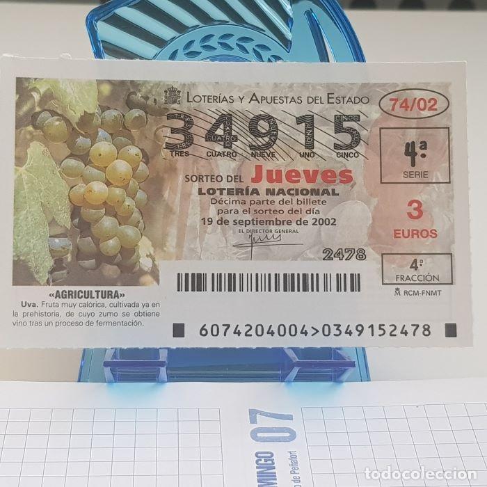National Spanish Lottery: LOTER&Iacute;A NACIONAL, JUEVES, SORTEO 74/02, 19 SEPTIEMBRE 2002, AGRICULTURA, UVA, N&ordm; 34915
