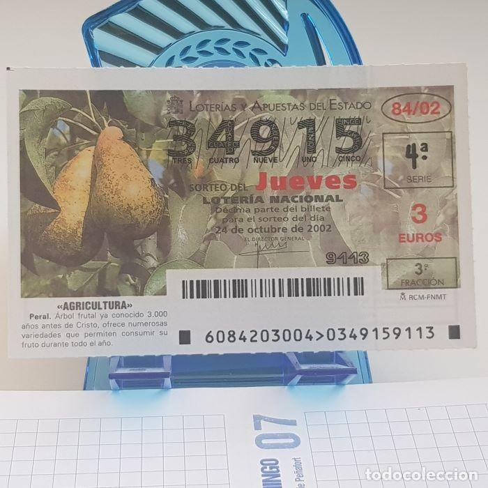 National Spanish Lottery: LOTER&Iacute;A NACIONAL, JUEVES, SORTEO 84/02, 24 OCTUBRE 2002, AGRICULTURA, PERAL, N&ordm; 34915