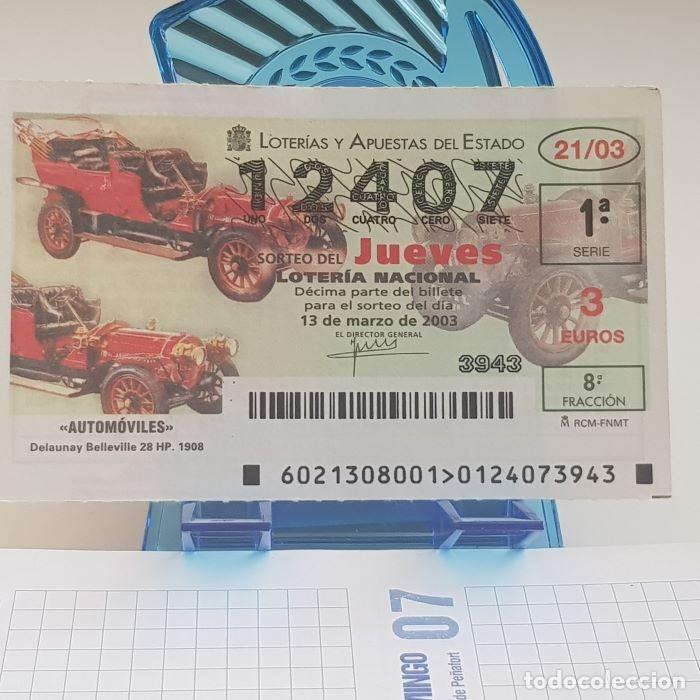 National Spanish Lottery: LOTER&Iacute;A NACIONAL, JUEVES, SORTEO 21/03, 13 MARZO 2003, AUTOM&Oacute;VILES, DELAUNAY BELLEVILLE, N&ordm; 12407