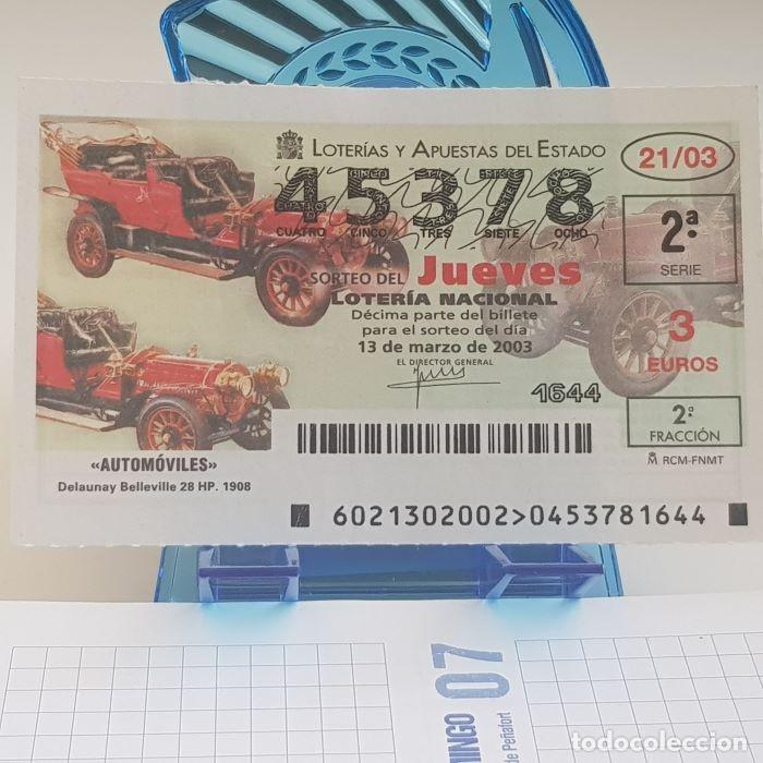 National Spanish Lottery: LOTER&Iacute;A NACIONAL, JUEVES, SORTEO 21/03, 13 MARZO 2003, AUTOM&Oacute;VILES, DELAUNAY BELLEVILLE, N&ordm; 45378