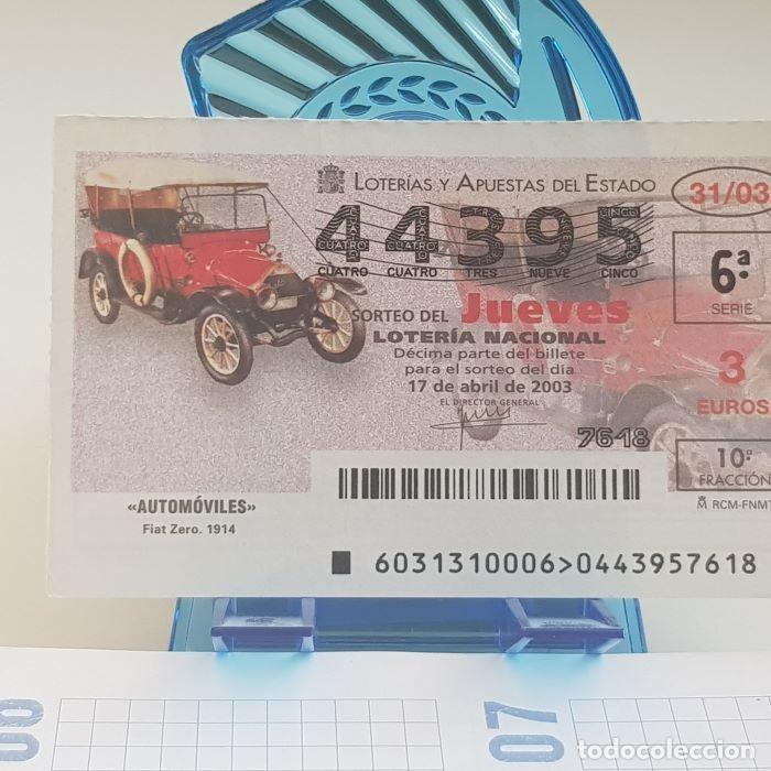 National Spanish Lottery: LOTER&Iacute;A NACIONAL, JUEVES, SORTEO 31/03, 17 ABRIL 2003, AUTOM&Oacute;VILES, FIAT ZERO, N&ordm; 44395