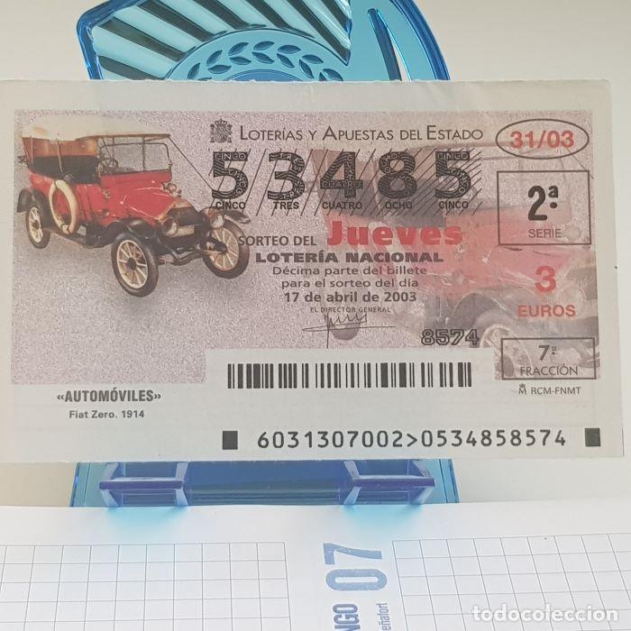 National Spanish Lottery: LOTER&Iacute;A NACIONAL, JUEVES, SORTEO 31/03, 17 ABRIL 2003, AUTOM&Oacute;VILES, FIAT ZERO, N&ordm; 53485