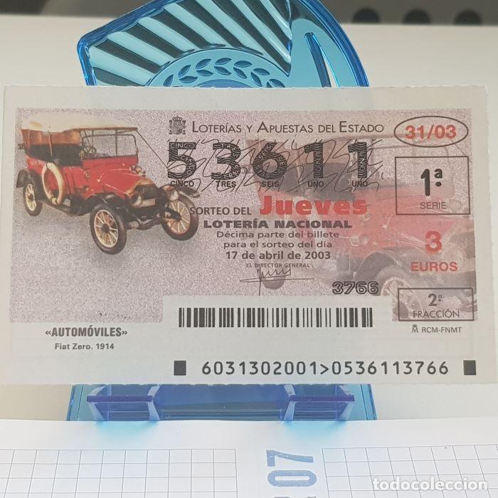 National Spanish Lottery: LOTER&Iacute;A NACIONAL, JUEVES, SORTEO 31/03, 17 ABRIL 2003, AUTOM&Oacute;VILES, FIAT ZERO, N&ordm; 53611