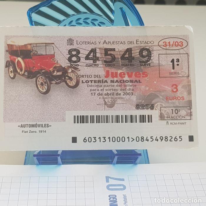 National Spanish Lottery: LOTER&Iacute;A NACIONAL, JUEVES, SORTEO 31/03, 17 ABRIL 2003, AUTOM&Oacute;VILES, FIAT ZERO, N&ordm; 84549