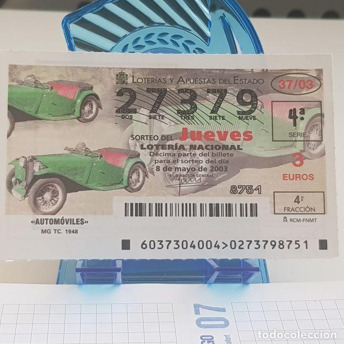 National Spanish Lottery: LOTER&Iacute;A NACIONAL, JUEVES, SORTEO 37/03, 8 MAYO 2003, AUTOM&Oacute;VILES, MG TC, N&ordm; 27379