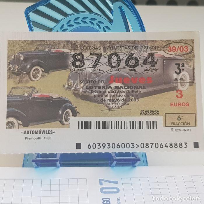 National Spanish Lottery: LOTER&Iacute;A NACIONAL, JUEVES, SORTEO 39/03, 15 MAYO 2003, AUTOM&Oacute;VILES, PLYMOUTH 1936, N&ordm; 87064