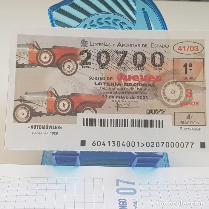 Lotaria Nacional: LOTER&Iacute;A NACIONAL, JUEVES, SORTEO 41/03, 22 MAYO 2003, AUTOM&Oacute;VILES, SENACHAL 1926, N&ordm; 20700