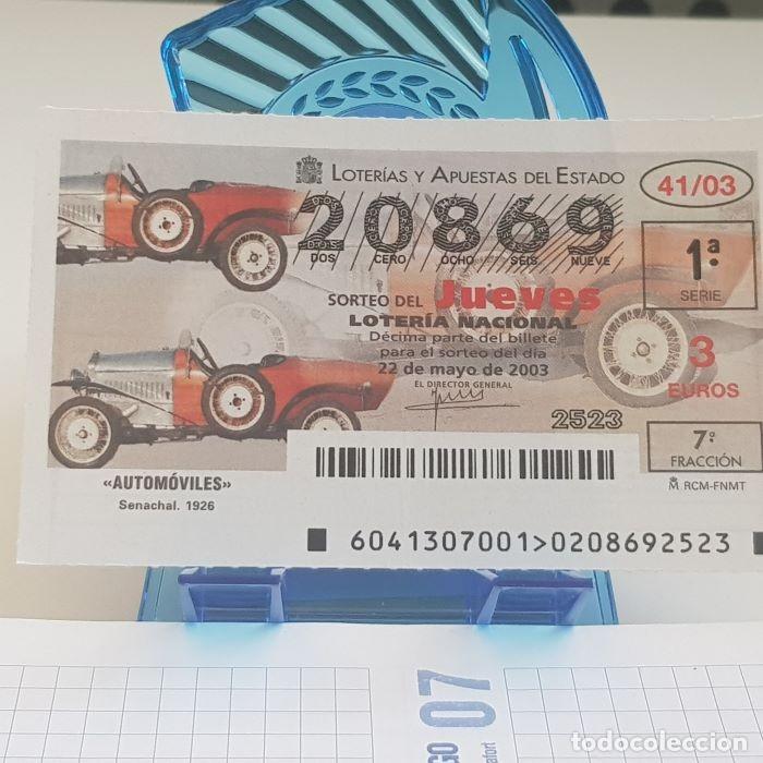 Lotaria Nacional: LOTER&Iacute;A NACIONAL, JUEVES, SORTEO 41/03, 22 MAYO 2003, AUTOM&Oacute;VILES, SENACHAL 1926, N&ordm; 20869