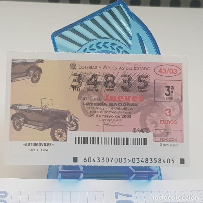 Lotteria Nationale Spagnola: LOTER&Iacute;A NACIONAL, JUEVES, SORTEO 43/03, 29 MAYO 2003, AUTOM&Oacute;VILES, FORD T. 1924, N&ordm; 34835