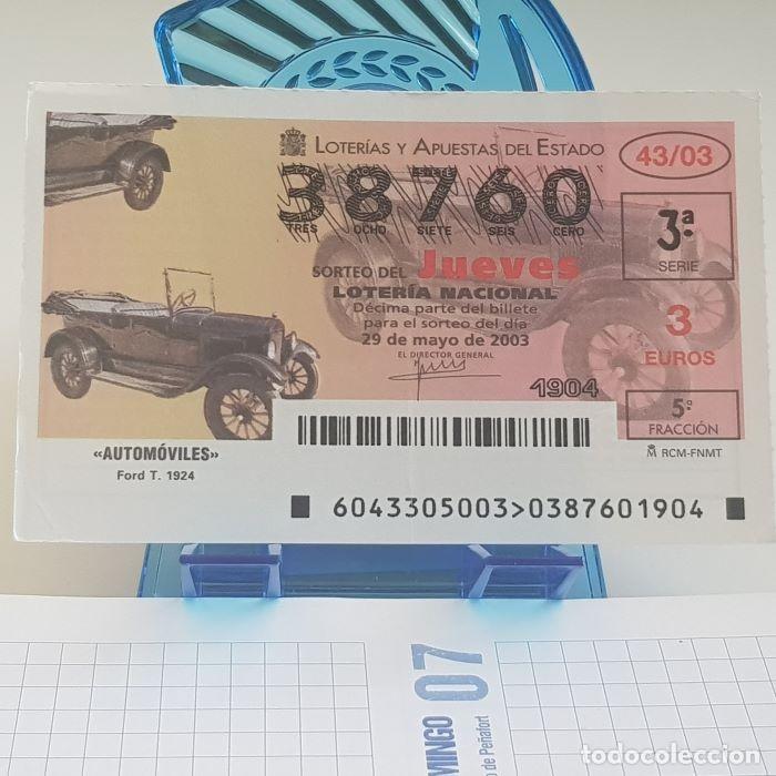 Lotteria Nationale Spagnola: LOTER&Iacute;A NACIONAL, JUEVES, SORTEO 43/03, 29 MAYO 2003, AUTOM&Oacute;VILES, FORD T. 1924, N&ordm; 38760