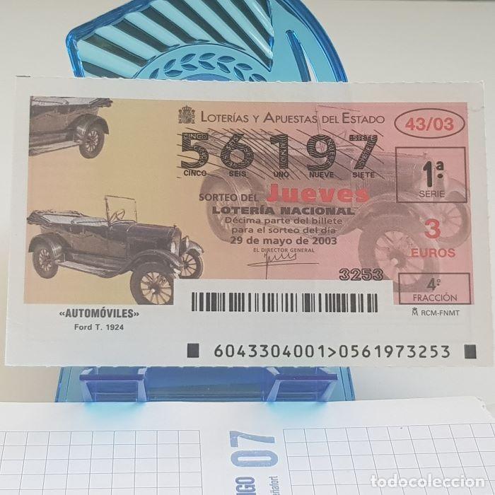 Lotteria Nationale Spagnola: LOTER&Iacute;A NACIONAL, JUEVES, SORTEO 43/03, 29 MAYO 2003, AUTOM&Oacute;VILES, FORD T. 1924, N&ordm; 56197