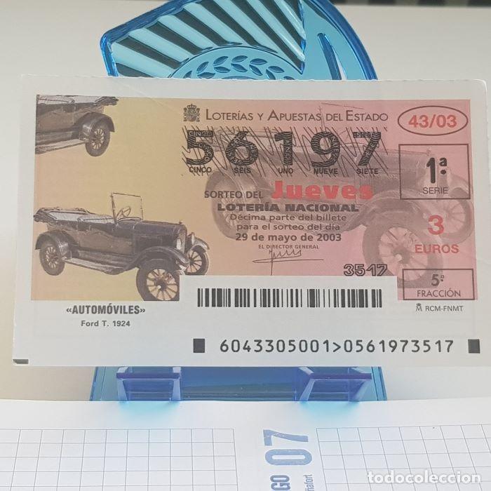 Lotteria Nationale Spagnola: LOTER&Iacute;A NACIONAL, JUEVES, SORTEO 43/03, 29 MAYO 2003, AUTOM&Oacute;VILES, FORD T. 1924, N&ordm; 56197