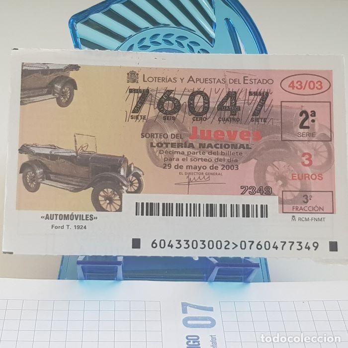 Lotteria Nationale Spagnola: LOTER&Iacute;A NACIONAL, JUEVES, SORTEO 43/03, 29 MAYO 2003, AUTOM&Oacute;VILES, FORD T. 1924, N&ordm; 76047