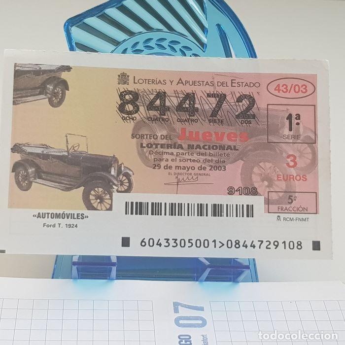Lotteria Nationale Spagnola: LOTER&Iacute;A NACIONAL, JUEVES, SORTEO 43/03, 29 MAYO 2003, AUTOM&Oacute;VILES, FORD T. 1924, N&ordm; 84472
