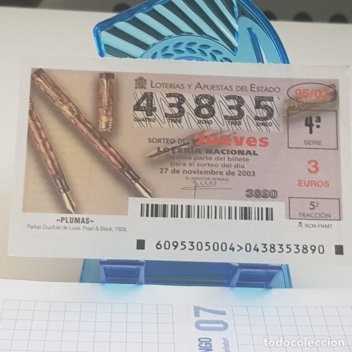 National Spanish Lottery: LOTER&Iacute;A NACIONAL, JUEVES, SORTEO 95/03, 27 NOVIEMBRE 2003, PLUMAS, PARKER DUOFOLD, N&ordm; 43835