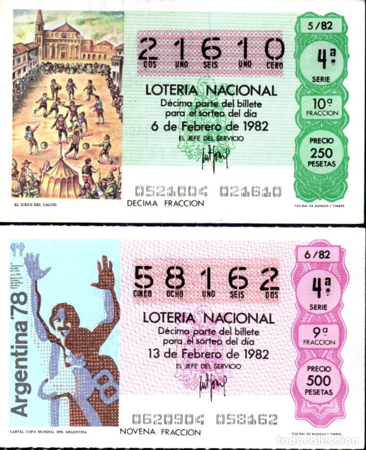 Loter&iacute;a nacional: LOTERIA NACIONAL - A&Ntilde;O 1982 - SORTEOS 5 Y 6 - EL JUEGO DEL CALCIO Y CARTEL MUNDIAL DE ARGENTINA