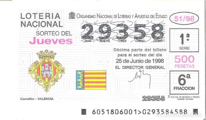 Loterie Nationale: 1 DECIMO LOTERIA DEL JUEVES -25 JUNIO 1998 - 51/98 - ESCUDOS - CASTELLON ( VALENCIA )