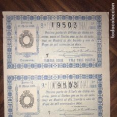Lotería Nacional: 2 DÉCIMOS DEL 31 DE MAYO DE 1912. ADMINISTRACIÓN DE HORTALEZA MADRID.. Lote 200514842