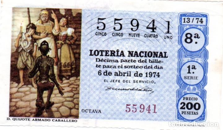 Loter&iacute;a nacional: LOTER&Iacute;A NACIONAL - A&Ntilde;O 1974 - SORTEO 13/74 - EL QUIJOTE ARMADO CABALLERO -