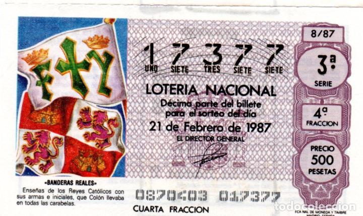 Loter&iacute;a Nacional: LOTER&Iacute;A NACIONAL - A&Ntilde;O 1987 - SORTEO 8/87 - BANDERAS REALES -