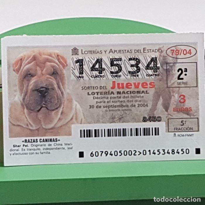 Lotaria Nacional: LOTER&Iacute;A NACIONAL, SORTEO JUEVES 79/04, 30 SEPTIEMBRE 2004, RAZAS CANINAS, SHAR PEI, N&ordm; 14534