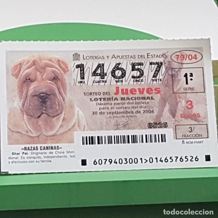 Lotaria Nacional: LOTER&Iacute;A NACIONAL, SORTEO JUEVES 79/04, 30 SEPTIEMBRE 2004, RAZAS CANINAS, SHAR PEI, N&ordm; 14657