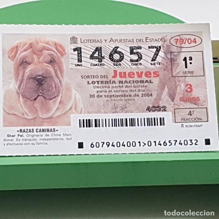 Lotaria Nacional: LOTER&Iacute;A NACIONAL, SORTEO JUEVES 79/04, 30 SEPTIEMBRE 2004, RAZAS CANINAS, SHAR PEI, N&ordm; 14657