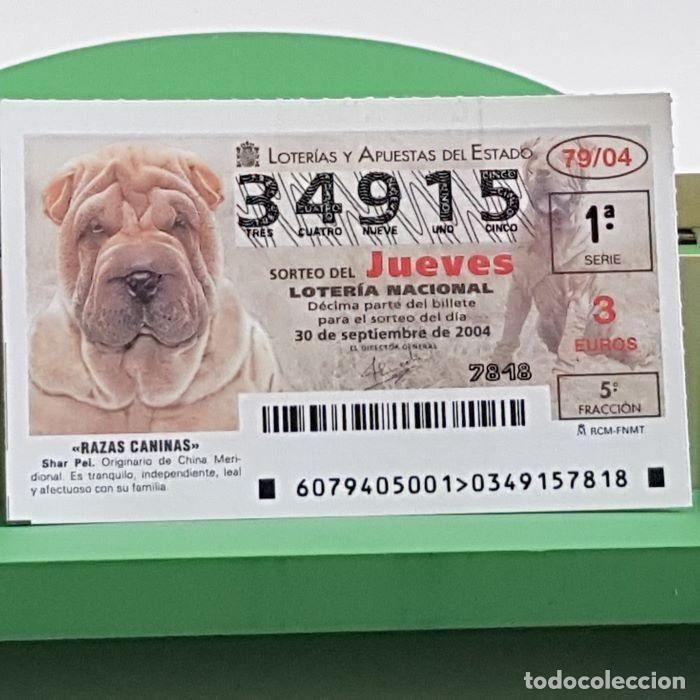 Lotaria Nacional: LOTER&Iacute;A NACIONAL, SORTEO JUEVES 79/04, 30 SEPTIEMBRE 2004, RAZAS CANINAS, SHAR PEI, N&ordm; 34915