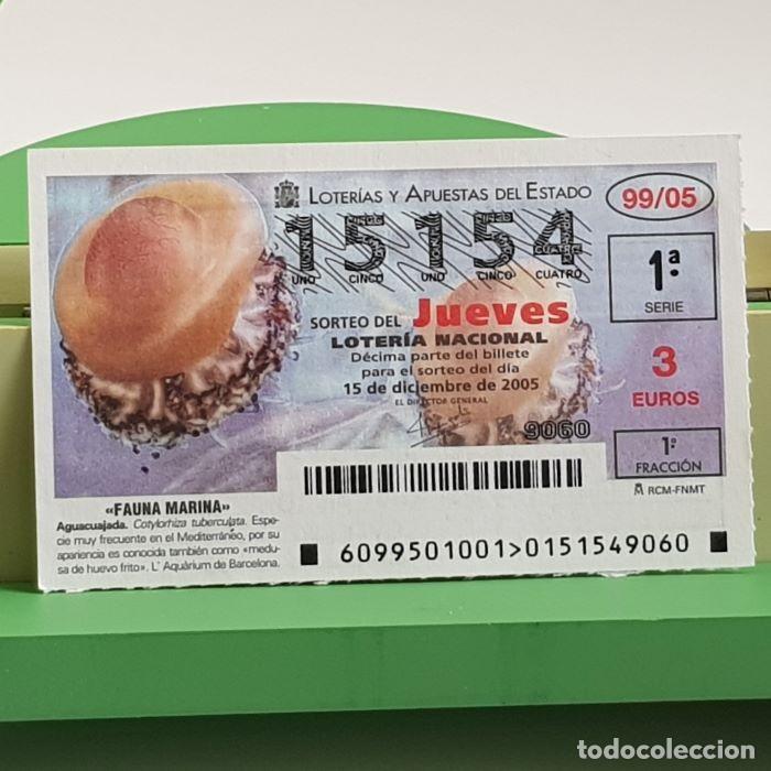 Nationale spanische Lotterie: LOTER&Iacute;A NACIONAL, SORTEO JUEVES 99/05, 15 DICIEMBRE 2005, FAUNA MARINA, AGUACUAJADA, N&ordm; 15154
