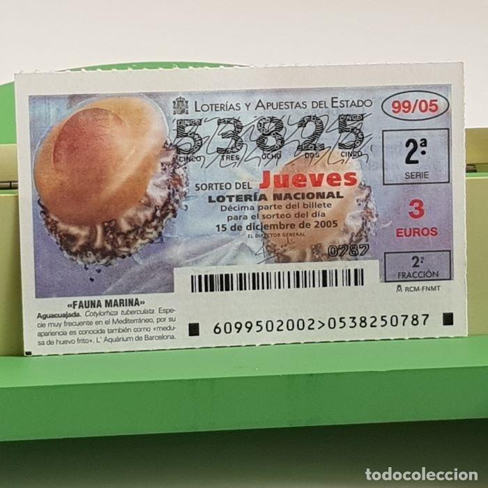 Nationale spanische Lotterie: LOTER&Iacute;A NACIONAL, SORTEO JUEVES 99/05, 15 DICIEMBRE 2005, FAUNA MARINA, AGUACUAJADA, N&ordm; 53825