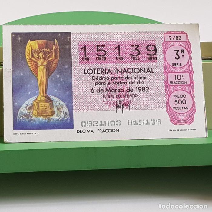 Nationale spanische Lotterie: LOTER&Iacute;A NACIONAL, SORTEO S&Aacute;BADOS 9/82, 6 MARZO 1982, COPA JULES RIMET, N&ordm; 15139