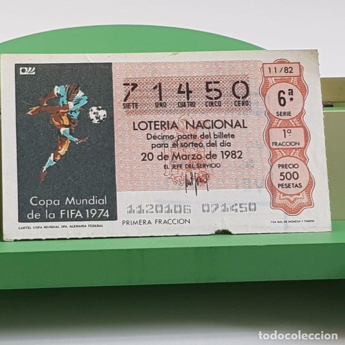 Nationale spanische Lotterie: LOTER&Iacute;A NACIONAL, SORTEO 11/82, 20 MARZO 1982, CARTEL COPA MUNDIAL ALEMANIA 1974, N&ordm; 71450
