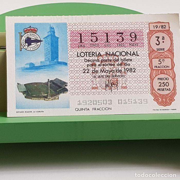 Nationale spanische Lotterie: LOTER&Iacute;A NACIONAL, SORTEO 19/82, 22 MAYO 1982, ESTADIO RIAZOR LA CORU&Ntilde;A, N&ordm; 15139