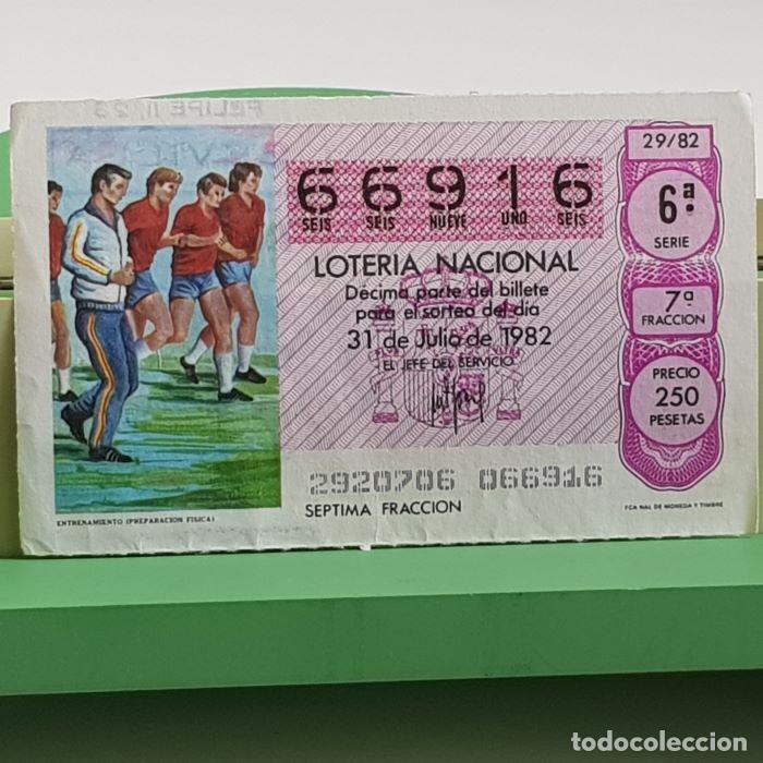 Nationale spanische Lotterie: LOTER&Iacute;A NACIONAL, SORTEO 29/82, 31 JULIO 1982, ENTRENAMIENTO PREPARACI&Oacute;N F&Iacute;SICA, N&ordm; 66916, LEER
