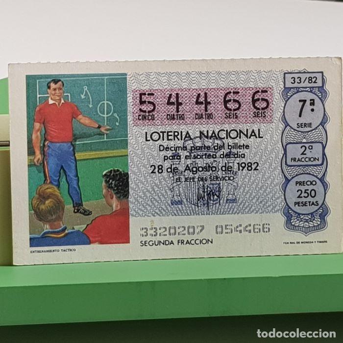 Nationale spanische Lotterie: LOTER&Iacute;A NACIONAL, SORTEO 33/82, 28 AGOSTO 1982, ENTRENAMIENTO T&Aacute;CTICO, N&ordm; 54466