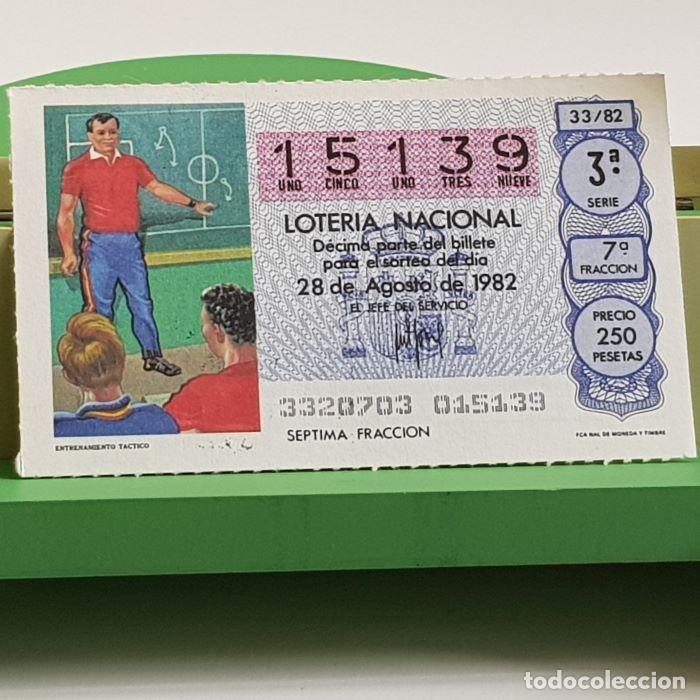 Nationale spanische Lotterie: LOTER&Iacute;A NACIONAL, SORTEO 33/82, 28 AGOSTO 1982, ENTRENAMIENTO T&Aacute;CTICO, N&ordm; 15139