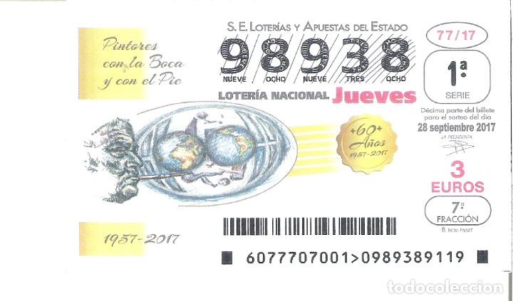 Nationale spanische Lotterie: 1 DECIMO LOTERIA NACIONAL JUEVES 28 SEPTIEMBRE 2017 - 77/17 - PINTORES CON LA BOCA CON EL PIE