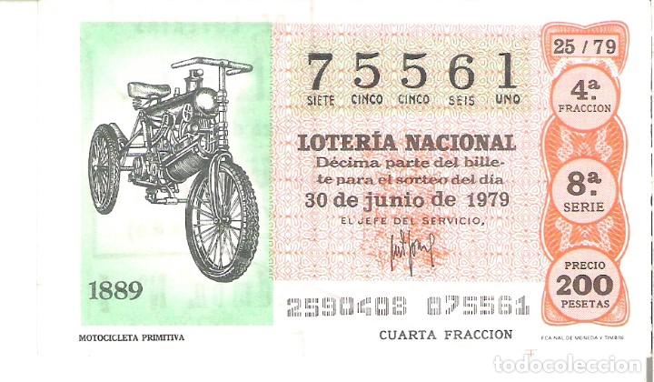 Nationale spanische Lotterie: 1 DECIMO LOTERIA SABADO - 30 JUNIO 1979 - 25/79 - MOTOCICLETA O MOTO ANTIGUA ( COLOR NARANJA