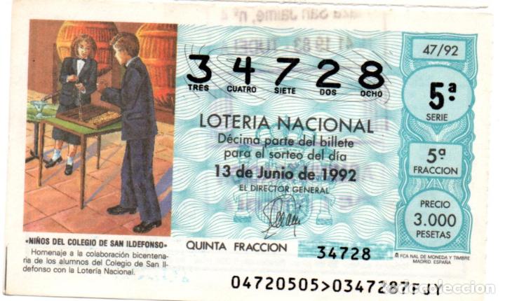 Loter&iacute;a nacional: LOTERIA NACIONAL - A&Ntilde;O 1992 - SORTEO 47 - NI&Ntilde;OS DEL COLEGIO DE SAN ILDEFONSO -