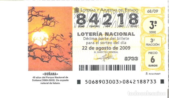 Nationale spanische Lotterie: 1 DECIMO LOTERIA SABADO - 22 AGOSTO 2009 - 68/09 - 40 A&Ntilde;OS DEL PARQUE NACIONAL DE DO&Ntilde;ANA