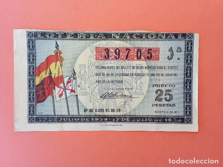 Nationale spanische Lotterie: Loteria del 20 de Julio de 1939 Sorteo 21 N&uacute;m 39705 A&ntilde;o de la victoria