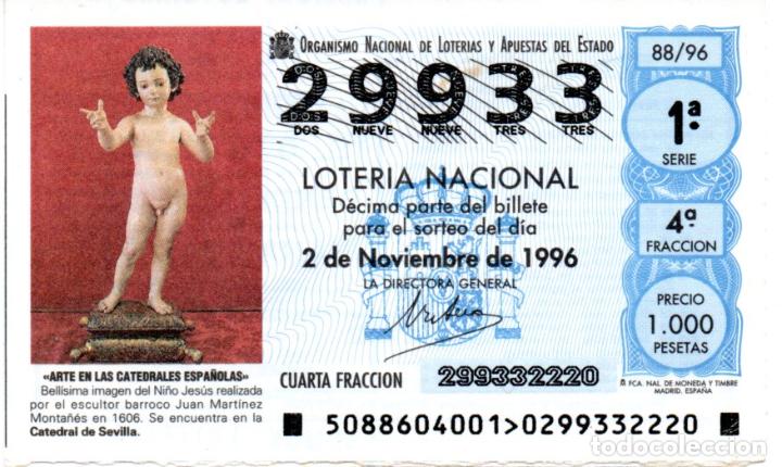 Loter&iacute;a nacional: LOTER&Iacute;A NACIONAL - A&Ntilde;O 1996 - SORTEO 88 - IMAGEN DEL NI&Ntilde;O JES&Uacute;S EN LA CATEDRAL DE SEVILLA -