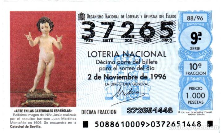 Loter&iacute;a nacional: LOTER&Iacute;A NACIONAL - A&Ntilde;O 1996 - SORTEO 88 - IMAGEN DEL NI&Ntilde;O JES&Uacute;S EN LA CATEDRAL DE SEVILLA -