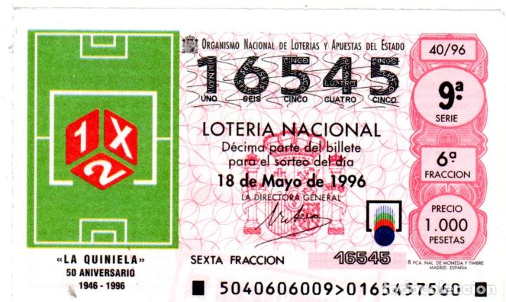 Loter&iacute;a Nacional: LOTER&Iacute;A NACIONAL - A&Ntilde;O 1996 - SORTEO 40 - 50 ANIVERSARIO DE LA QUINIELA -