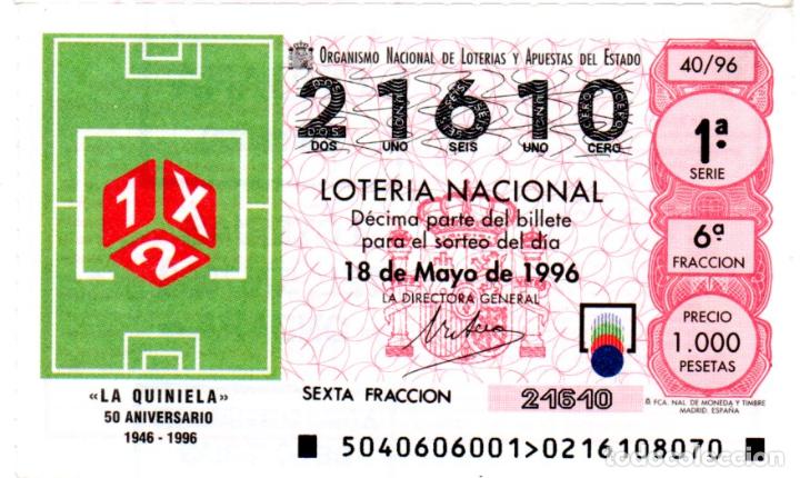Loter&iacute;a Nacional: LOTER&Iacute;A NACIONAL - A&Ntilde;O 1996 - SORTEO 40 - 50 ANIVERSARIO DE LA QUINIELA -